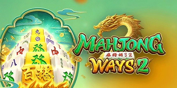 Tricks for Playing Mahjong Ways 2 Slots to Win the Jackpot